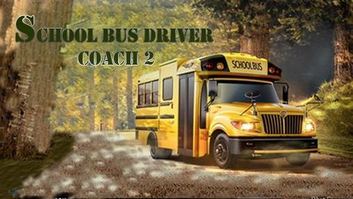 game pic for School bus driver coach 2